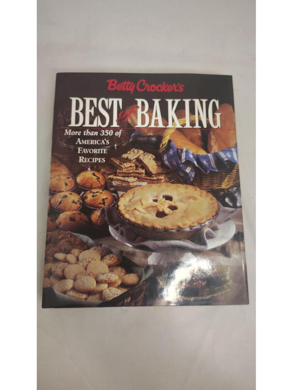 Betty Crocker Best of Baking Cookbook HC 350 Recipes First Edition